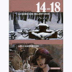 14-18 en BD : Tome 3, Le sang des Valentines - Les Caméléons