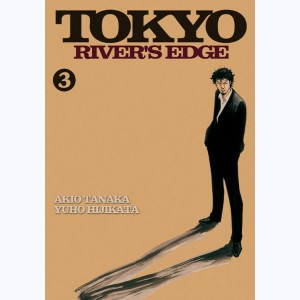 Tokyo River's Edge : Tome 3
