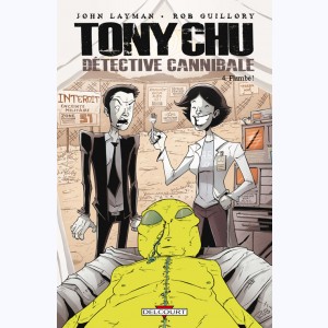 Tony Chu, détective cannibale : Tome 4, Flambé !