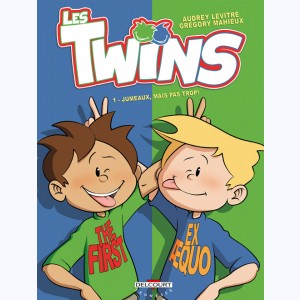 Les Twins : Tome 1, Jumeaux mais pas trop !