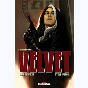 Velvet : Tome 2, Avant de mourir...