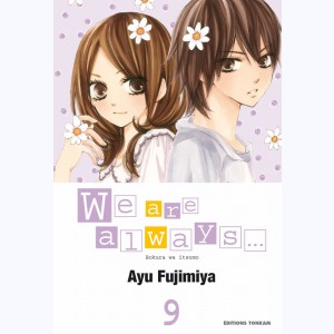 We are always... : Tome 9