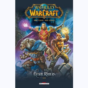 World of Warcraft, Dark Riders 1/2