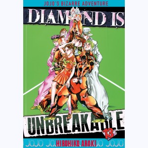 JoJo's Bizarre Adventure - Diamond is Unbreakable : Tome 13
