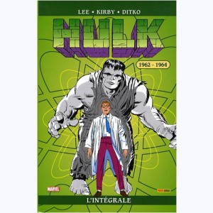 Hulk - L'intégrale : Tome 1, 1962-1963