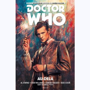 Doctor Who - Le 11° docteur : Tome 1, Au-delà