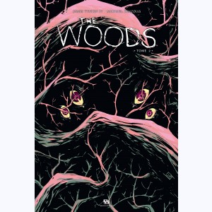 The Woods : Tome 2