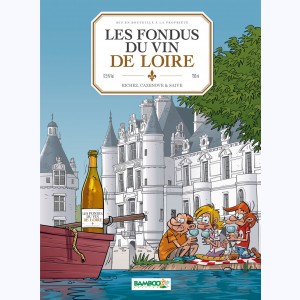 Les Fondus, Du vin de Loire