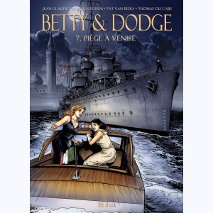 Betty & Dodge : Tome 7, Piège à Venise