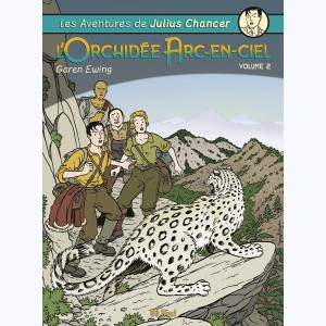 Les aventures de Julius Chancer : Tome 2, L'Orchidée Arc-en-ciel