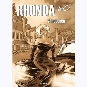 Rhonda : Tome 2, Rebecca : Luxe N&B