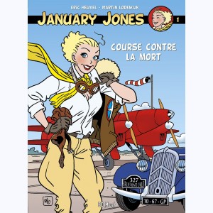January Jones : Tome 1, Course contre la Mort