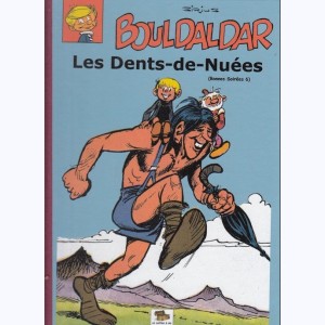 Bouldaldar et Colégram : Tome 20, Les Dents-de-Nuées