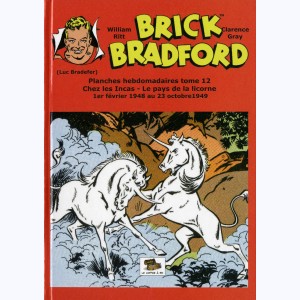 Brick Bradford : Tome 12, Chez les Incas - le pays de la licorne