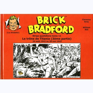 Brick Bradford : Tome 11, Le trône de Titania (3ème partie)