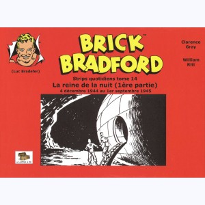 Brick Bradford : Tome 14, La reine de la nuit (1ère partie)