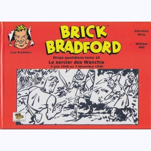 Brick Bradford : Tome 16, Le sorcier des Wanchis