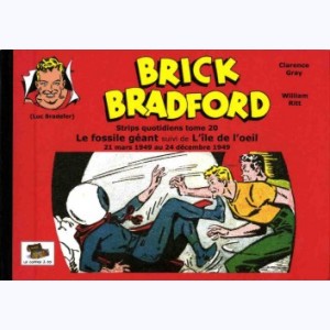 Brick Bradford : Tome 20, Le fossile géant