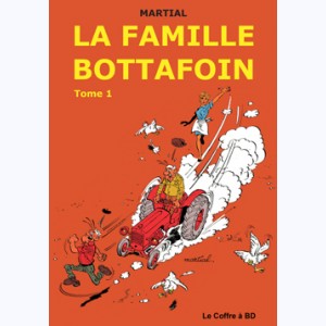 La famille Bottafoin : Tome 1