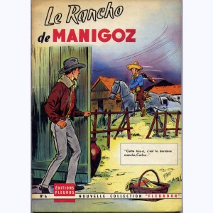 Frédéri le Gardian : Tome 4, Le Rancho de Manigoz