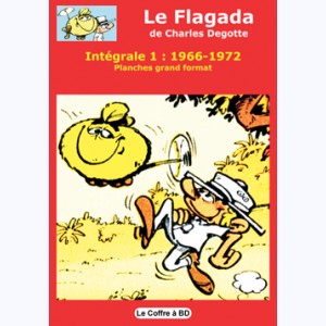 Le Flagada : Tome 1, 1966-1972