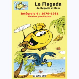 Le Flagada : Tome 4, 1979-1981