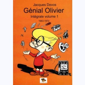 Génial Olivier : Tome 1, Intégrale 1963-1972