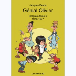Génial Olivier : Tome 5, Intégrale 1976-1977