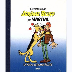 Jérôme Bluff, 5 aventures de Jérôme Bluff