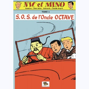 Nic et Mino : Tome 1, S.O.S. de l'oncle Octave