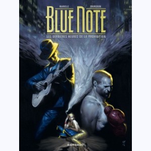 Blue Note, Intégrale, les dernières heures de la Prohibition