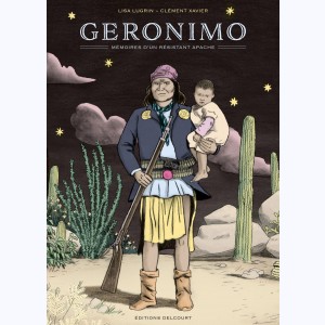 Geronimo, mémoires d'un résistant apache : 