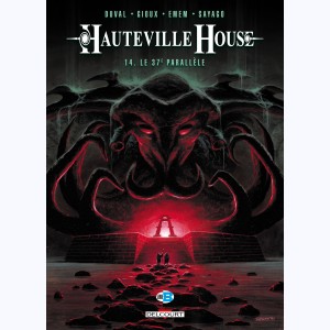 Hauteville house : Tome 14, Le 37e parallèle