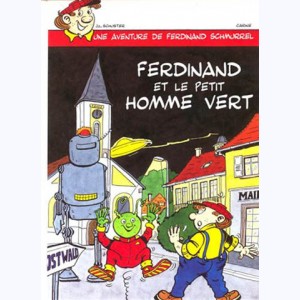 Les aventures de Ferdinand Schmurrel : Tome 3, Ferdinand et le Petit Homme vert