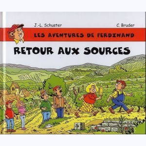 Les aventures de Ferdinand Schmurrel : Tome 6, Retour aux sources