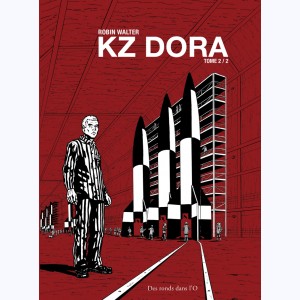 KZ Dora : Tome 2/2