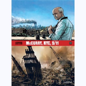 Magnum Photos : Tome 3, McCurry, NY 11 septembre 2001