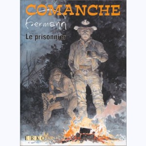 Comanche, Le prisonnier