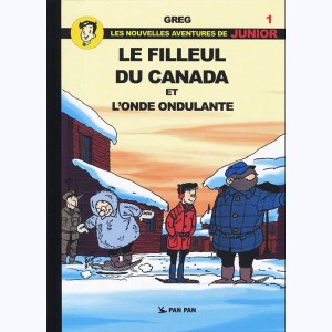 les nouvelles aventures de Junior : Tome 1, Le filleul du Canada et l'onde ondulante