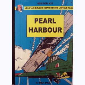 Les belles histoires de l'oncle Paul, Pearl Harbour