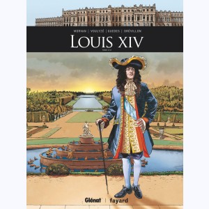 Louis XIV : Tome 2