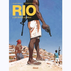 Rio (Rouge) : Tome 2, Les Yeux de la favela