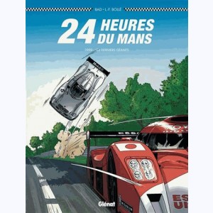 24 Heures du Mans : Tome 3, 1999 : Le Choc des Titans