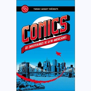 Comics : Les Indispensables de la BD américaine
