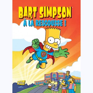 Bart Simpson : Tome 12, A la rescousse