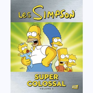 Les Simpson : Tome 1, Super Colossal !