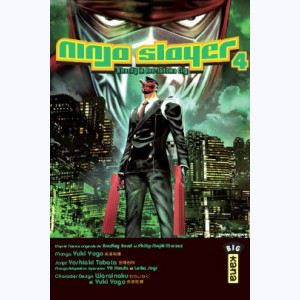 Ninja slayer : Tome 4