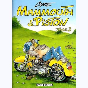 Mammouth & Piston : Tome 3 : 