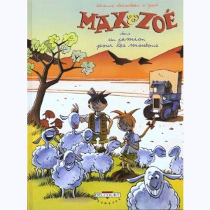 Max et Zoë : Tome 2, Un camion pour les moutons