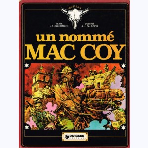 Mac Coy : Tome 2, Un nommé Mac Coy
